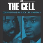 Review: 'The Classroom and the Cell, Conversations on Black Life in America'