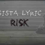 Poetry: Sista Lyric (@SistaLyric)  'Risk' 