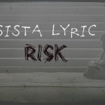 Poetry: Sista Lyric (@SistaLyric) 'Risk'