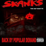 Interview With Skanks The Rap Martyr (@THERAPMARTYR)