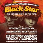 EVENT:BLACK STAR (YASIIN BEY & TALIB KWELI) | OCTOBER 20TH |LONDON