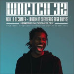 EVENT: WRETCH 32 (@Wretch32 ‏) UK HEADLINE SHOW | LONDON O2 SHEPHERDS BUSH EMPIRE - 11 DECEMBER