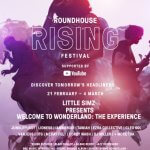 EVENT |LINEUP ANNOUNCED FOR THE ROUNDHOUSE RISING FESTIVAL...HERE IS WHY YOU DON'T WANT TO MISS IT! (@RoundhouseLDN)