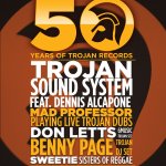 EVENT | 50 YEARS OF TROJAN RECORDS (@trojanrecords) AT @ELECTRICBRIXTON (@SoundcrashHQ)