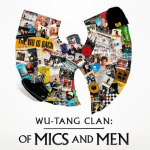 REVIEW | WU TANG CLAN: OF MICS AND MEN REVIEW [CONTAINS SPOILERS]