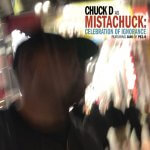 REVIEW | MISTACHUCK (CHUCK D) ‘CELEBRATION OF IGNORANCE’  (@MRCHUCKD)