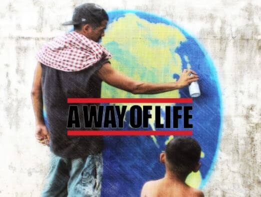 REVIEW | A WAY OF LIFE – A GLOBAL HIP-HOP FILM