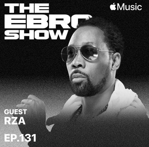 RZA DISCUSSES HIS NEW FILM 'NOBODY', SEASON 2 OF 'WU-TANG: AN AMERICAN SAGA' & MORE ON APPLE MUSIC 1