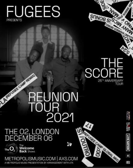 TICKETS ON SALE NOW | THE LEGENDARY FUGEES RETURN TO THE INTERNATIONAL STAGE TO CELEBRATE 25 YEARS OF ‘THE SCORE’ WITH 2021 WORLD TOUR