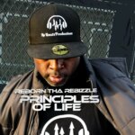 INTERVIEW | REBORN THA REBIZZLE DROPS NEW ALBUM 'THE PRINCIPLES OF LIFE'