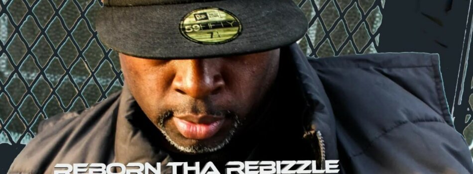 INTERVIEW | REBORN THA REBIZZLE DROPS NEW ALBUM ‘THE PRINCIPLES OF LIFE’