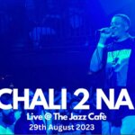 REVIEW | CHALI 2NA LIVE AT THE JAZZ CAFE LONDON... THE HIGHLIGHTS