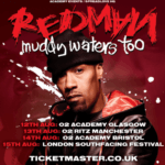 REDMAN RETURNS TO THE UK THIS SUMMER FOR HIS LONG AWAITED TOUR